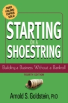 Starting on a Shoestring : Building a Business Without a Bankroll