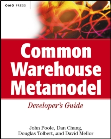 Common Warehouse Metamodel Developer's Guide