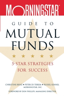 Morningstar Guide to Mutual Funds : 5-Star Strategies for Success