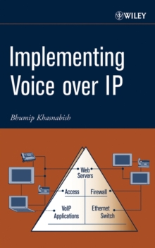 Implementing Voice over IP