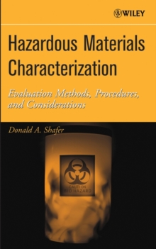 Hazardous Materials Characterization : Evaluation Methods, Procedures, and Considerations