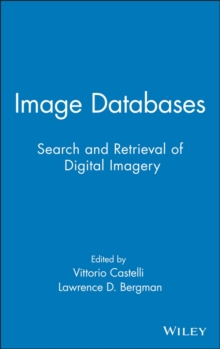 Image Databases : Search and Retrieval of Digital Imagery