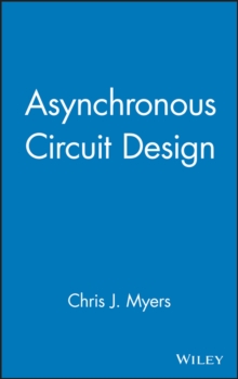 Asynchronous Circuit Design