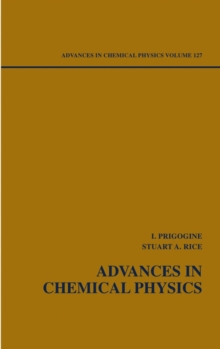 Advances in Chemical Physics, Volume 127