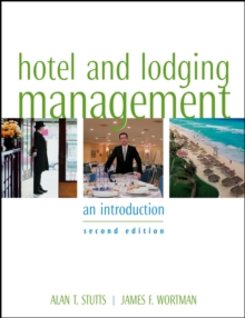 Hotel and Lodging Management : An Introduction, Hardback Book Hotel and Lodging Management : An Introduction, Hardback Book
