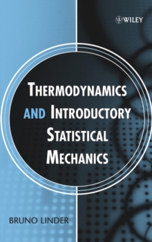 Thermodynamics and Introductory Statistical Mechanics, Hardback Book Thermodynamics and Introductory Statistical Mechanics, Hardback Book