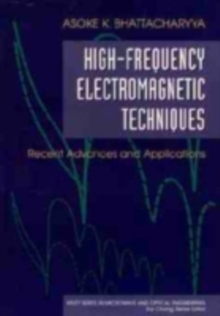 High Frequency Techniques : An Introduction to RF and Microwave Design and Computer Simulation