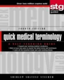 Quick Medical Terminology : A Self-Teaching Guide