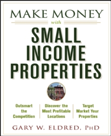 Make Money with Small Income Properties