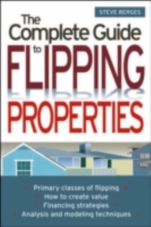 The Complete Guide to Flipping Properties