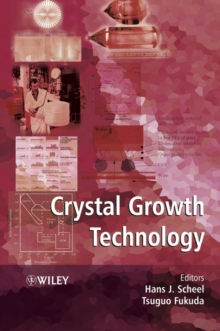 Crystal Growth Technology, Paperback / softback Book Crystal Growth Technology, Paperback / softback Book