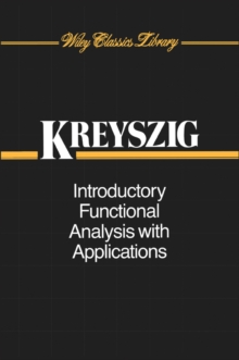 Introductory Functional Analysis with Applications, Paperback Book Introductory Functional Analysis with Applications, Paperback Book
