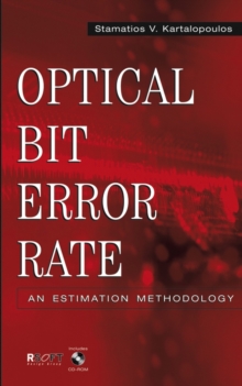 Optical Bit Error Rate : An Estimation Methodology