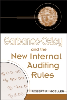 Sarbanes-Oxley and the New Internal Auditing Rules