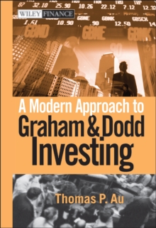 A Modern Approach to Graham and Dodd Investing