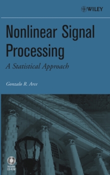 Nonlinear Signal Processing : A Statistical Approach, Hardback Book Nonlinear Signal Processing : A Statistical Approach, Hardback Book