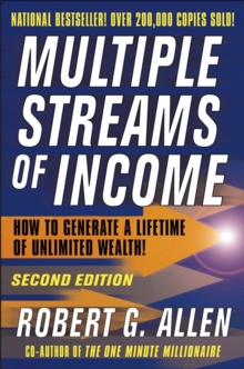 Multiple Streams of Income : How to Generate a Lifetime of Unlimited Wealth