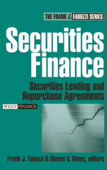Securities Finance : Securities Lending and Repurchase Agreements, Hardback Book Securities Finance : Securities Lending and Repurchase Agreements, Hardback Book