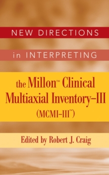 New Directions in Interpreting the Millon Clinical Multiaxial Inventory-III (MCMI-III), Hardback Book New Directions in Interpreting the Millon Clinical Multiaxial Inventory-III (MCMI-III), Hardback Book