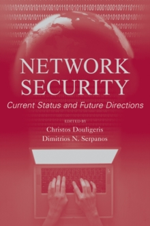 Network Security : Current Status and Future Directions, Hardback Book Network Security : Current Status and Future Directions, Hardback Book