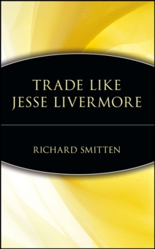 Trade Like Jesse Livermore