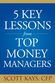 Five Key Lessons from Top Money Managers, Hardback Book Five Key Lessons from Top Money Managers, Hardback Book