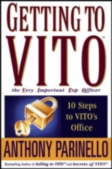 Getting to VITO (The Very Important Top Officer) : 10 Steps to VITO's Office