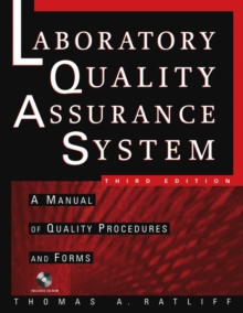 The Laboratory Quality Assurance System : A Manual of Quality Procedures and Forms