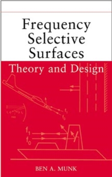 Frequency Selective Surfaces : Theory and Design