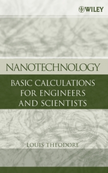 Nanotechnology : Basic Calculations for Engineers and Scientists, Hardback Book Nanotechnology : Basic Calculations for Engineers and Scientists, Hardback Book