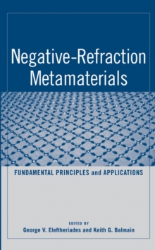 Negative-Refraction Metamaterials : Fundamental Principles and Applications