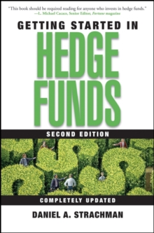 Getting Started in Hedge Funds