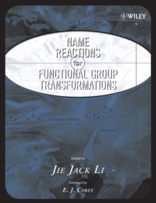 Name Reactions of Functional Group Transformations, Hardback Book Name Reactions of Functional Group Transformations, Hardback Book