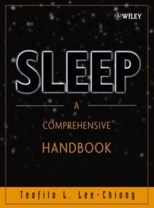 Sleep : A Comprehensive Handbook