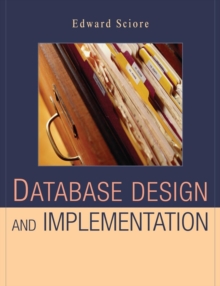 Database Design and Implementation, Hardback Book Database Design and Implementation, Hardback Book