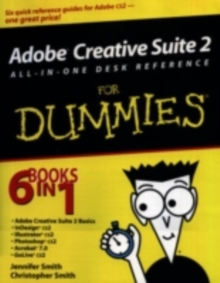 Adobe Creative Suite 2 All-in-One Desk Reference For Dummies