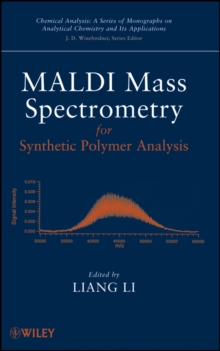 MALDI Mass Spectrometry for Synthetic Polymer Analysis, Hardback Book MALDI Mass Spectrometry for Synthetic Polymer Analysis, Hardback Book