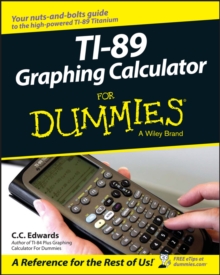 TI-89 Graphing Calculator For Dummies