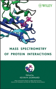 Mass Spectrometry of Protein Interactions, Hardback Book Mass Spectrometry of Protein Interactions, Hardback Book