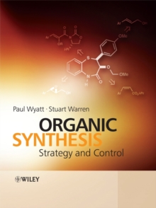 Organic Synthesis : Strategy And Control