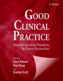 Good Clinical Practice : Standard Operating Procedures for Investigators, Paperback Book Good Clinical Practice : Standard Operating Procedures for Investigators, Paperback Book