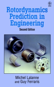 Rotordynamics Prediction in Engineering, Hardback Book Rotordynamics Prediction in Engineering, Hardback Book