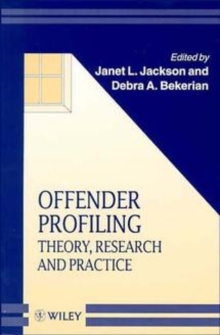 Offender Profiling : Theory, Research and Practice, Paperback Book Offender Profiling : Theory, Research and Practice, Paperback Book