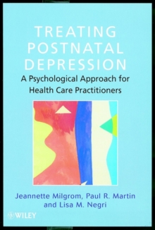 Treating Postnatal Depression : A Psychological Approach for Health Care Practitioners, Paperback Book Treating Postnatal Depression : A Psychological Approach for Health Care Practitioners, Paperback Book