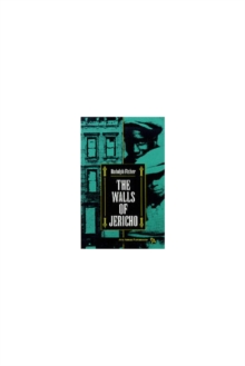 The Walls of Jericho, Paperback / softback Book The Walls of Jericho, Paperback / softback Book