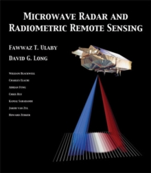 Microwave Radar and Radiometric Remote Sensing