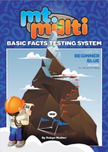 Mt. Multi Basic Facts Testing System Volume 1 Beginner Blue