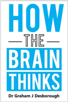 How the Brain Thinks