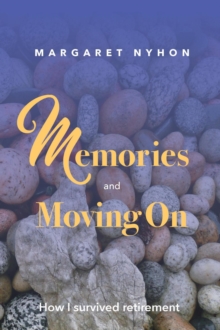 Memories and Moving On