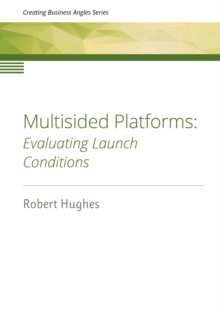 Multisided Platforms : Evaluating launch conditions